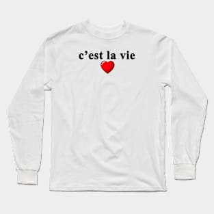 c'est la vie B Long Sleeve T-Shirt